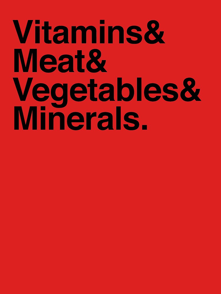 Vitamins& Meat& Vegetables& Minerals. by boulevardier