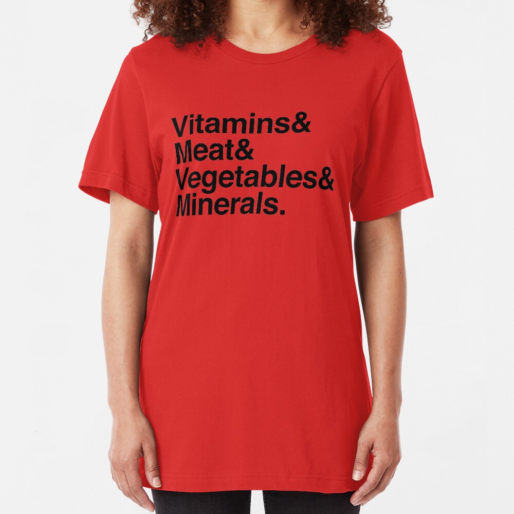Vitamins& Meat& Vegetables& Minerals. Slim Fit T-Shirt