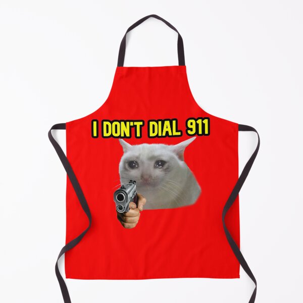 Item preview, I dont dial 911 | crying cat meme designed and sold by M1lkslyvan.