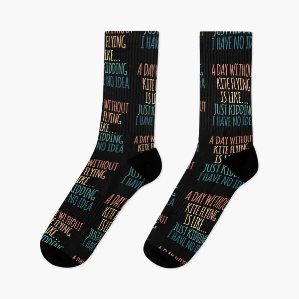 Item preview, A Day Without Kite Flying Is Like Just Kidding I Have No Idea designed and sold by kindxinn.