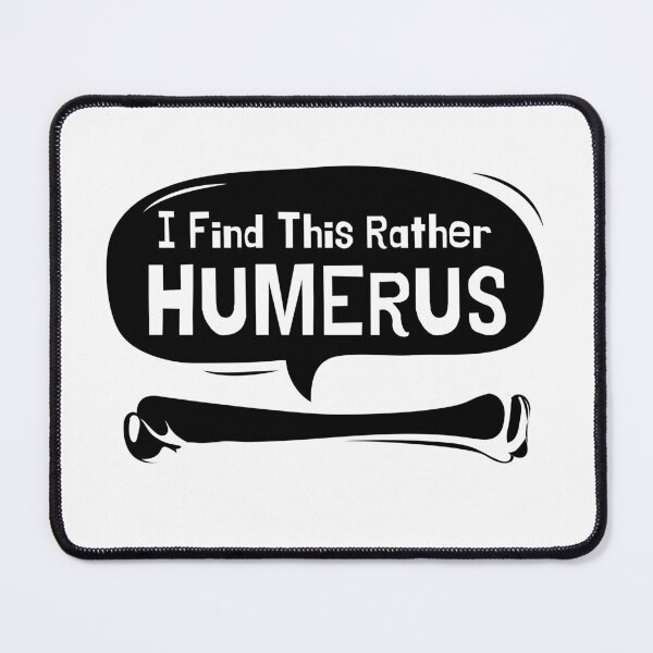 Item preview, I find this rather humerus, funny humor bone. designed and sold by MokonoKokoro.