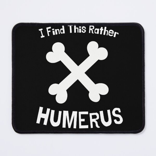 Item preview, I find this rather humerus, funny humor bone. designed and sold by MokonoKokoro.