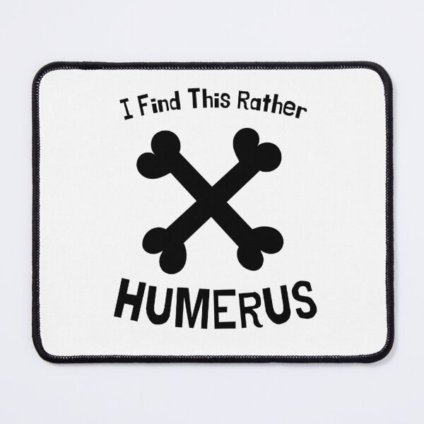 Item preview, I find this rather humerus, funny humor bone. designed and sold by MokonoKokoro.