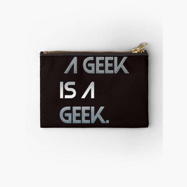 Item preview, A GEEK IS A GEEK designed and sold by Radicomics.