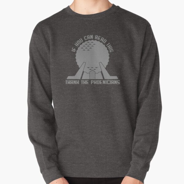 Thank The Phoenicians Pullover Sweatshirt