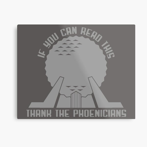 Thank The Phoenicians Metal Print