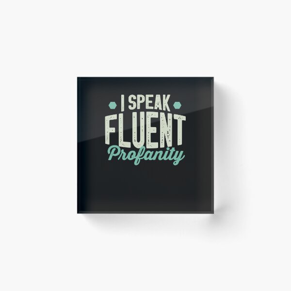 Item preview, Funny Sarcasm I Speak Fluent Profanity Saying Colored Vintage Design / Sarcastic Gift for christmas designed and sold by Chamssou.