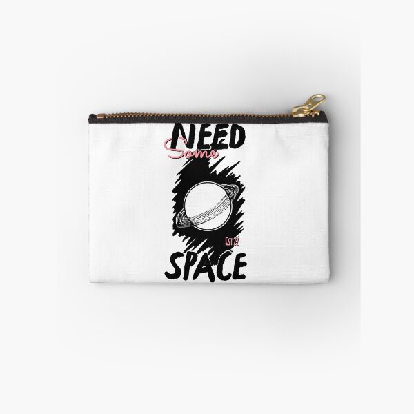 Item preview, NEED SOME SPACE designed and sold by GAADesignz.