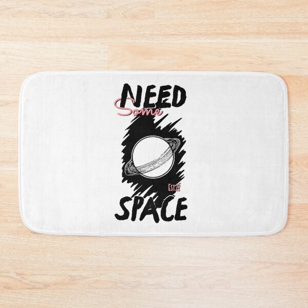 Item preview, NEED SOME SPACE designed and sold by GAADesignz.