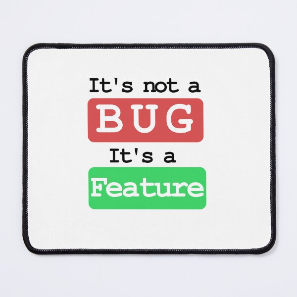 Item preview, it's not a bug it's a feature sticker designed and sold by developerfriday.