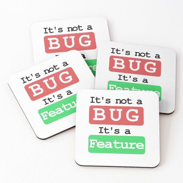 Item preview, it's not a bug it's a feature sticker designed and sold by developerfriday.
