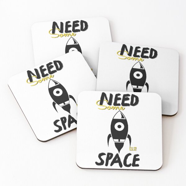 Item preview, NEED SOME SPACE designed and sold by GAADesignz.