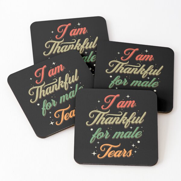 Item preview, I am thakful for male tears designed and sold by ValentinaHramov.