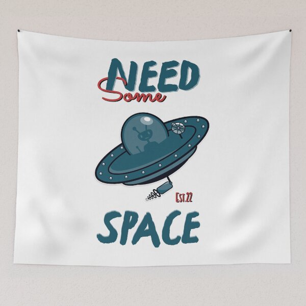 Item preview, NEED SOME SPACE designed and sold by GAADesignz.
