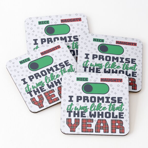 Item preview, Copy of I Promise It Was Like That The Whole Year | Nice Not Naughty | Christmas Gift Ideas designed and sold by DrawingBoard.