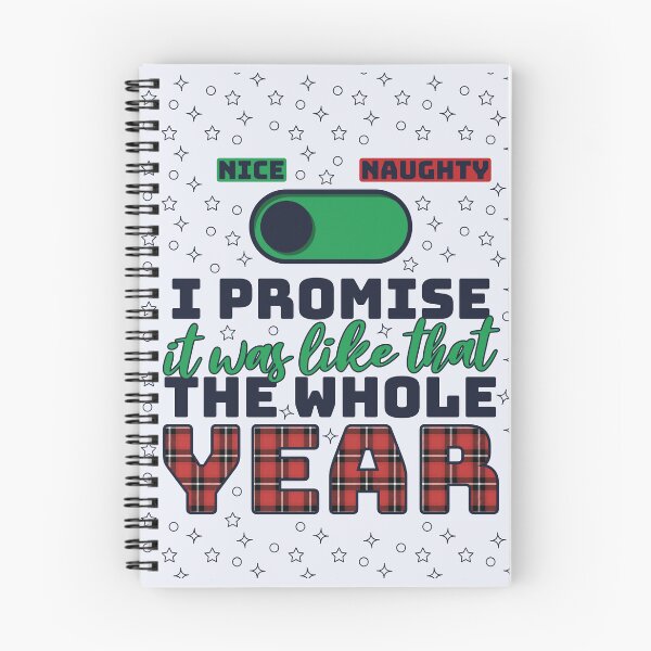 Item preview, Copy of I Promise It Was Like That The Whole Year | Nice Not Naughty | Christmas Gift Ideas designed and sold by DrawingBoard.