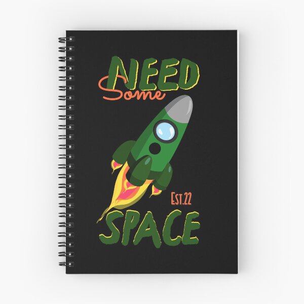 Item preview, NEED SOME SPACE designed and sold by GAADesignz.