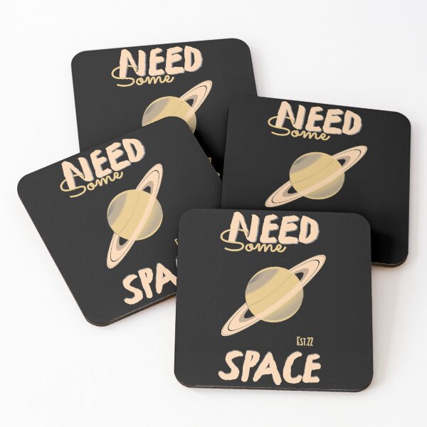 Item preview, NEED SOME SPACE designed and sold by GAADesignz.