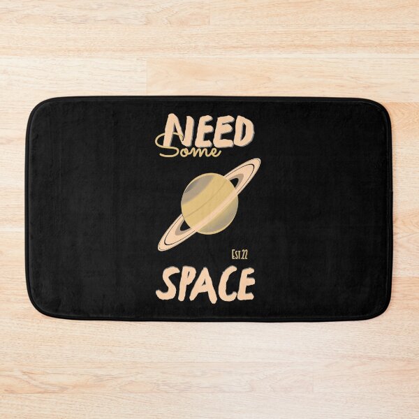 Item preview, NEED SOME SPACE designed and sold by GAADesignz.
