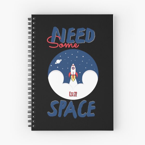 Item preview, NEED SOME SPACE designed and sold by GAADesignz.