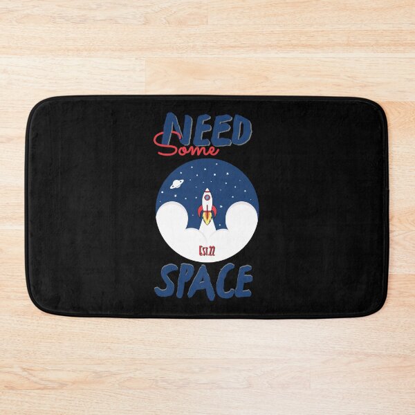 Item preview, NEED SOME SPACE designed and sold by GAADesignz.