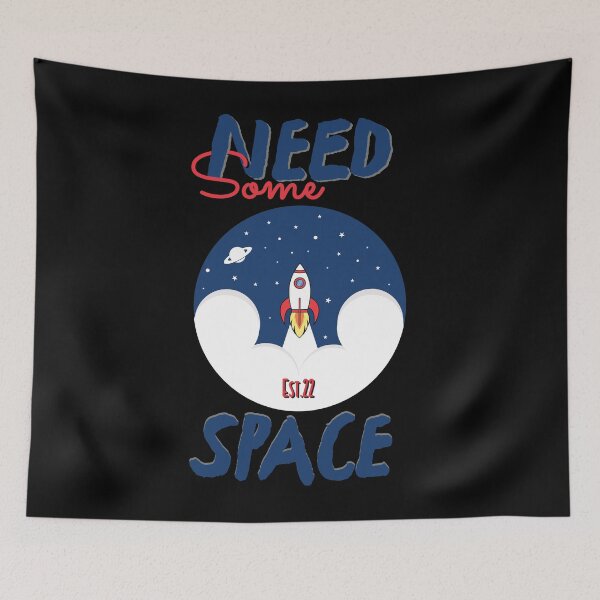 Item preview, NEED SOME SPACE designed and sold by GAADesignz.
