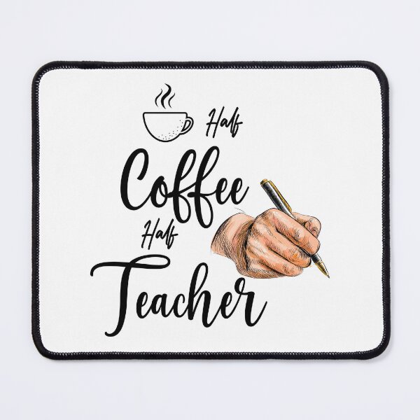 Item preview, Half Coffee Half Teacher designed and sold by badretop.