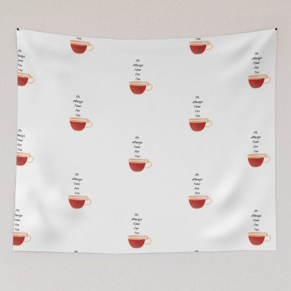 Item preview, It's Always Time For Tea designed and sold by MollyJaneArt.