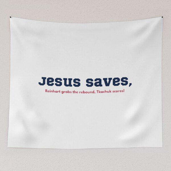 Item preview, Jesus Saves, Tkachuk Scores! designed and sold by BradburyWorx.
