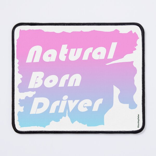 Item preview, Natural Born Driver rosé-blue designed and sold by blacktopfieber.