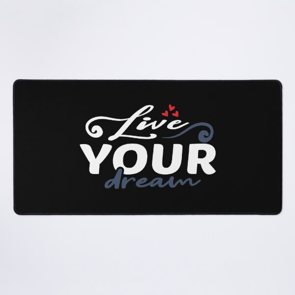 Item preview, Live Your Dream designed and sold by Gevover.