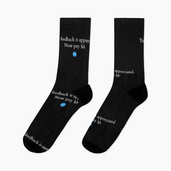 Item preview, Elon Musk: " Your feedback is appreciated. Now pay $8 " designed and sold by Dope Trends ☑️.