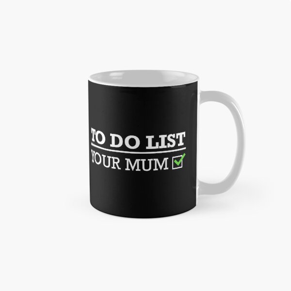 Item preview, Funny To Do List Your Mum Lads Banter Stag Do Night Out Shirt designed and sold by JackCurtis1991.