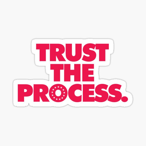 Item preview, Trust the Process designed and sold by CCThreads.