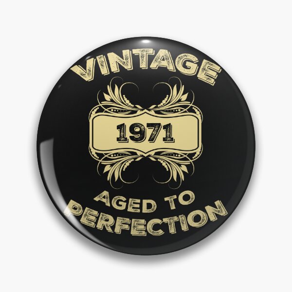 Item preview, Vintage 1971 Aged To Perfection Birthday Gift designed and sold by Just Be Different.