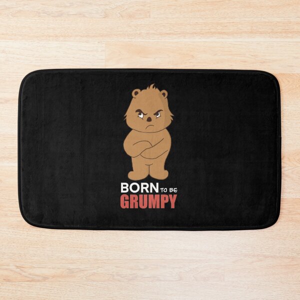 Item preview, Born to be grumpy bear designed and sold by wildpiksel.