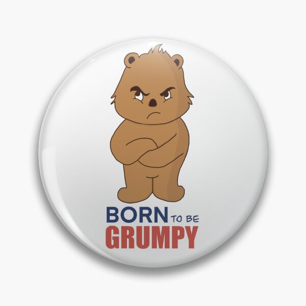 Item preview, Born to be grumpy bear designed and sold by wildpiksel.