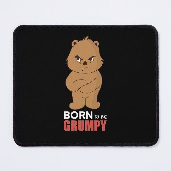 Item preview, Born to be grumpy bear designed and sold by wildpiksel.