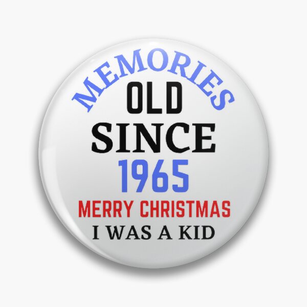 Item preview, Memories Old Since 1965 Merry Christmas designed and sold by Hammy97.