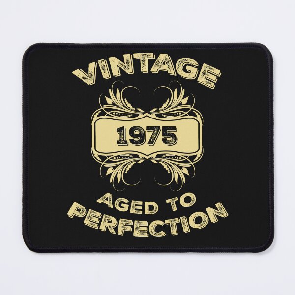 Item preview, Vintage 1975 Aged To Perfection Birthday Gift designed and sold by Just Be Different.