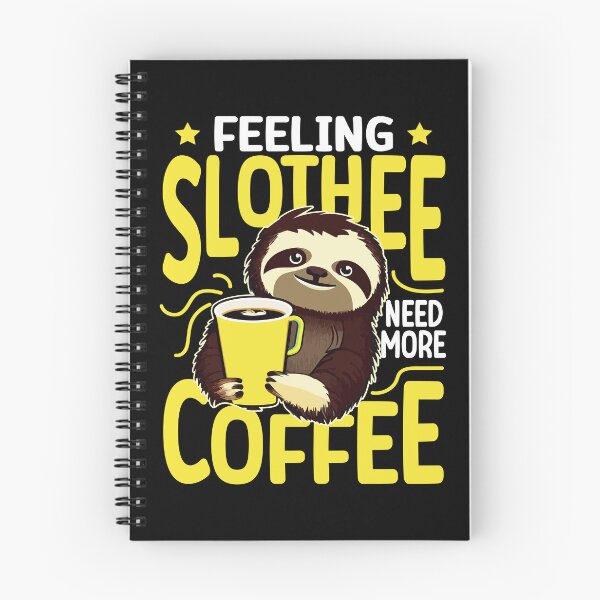 Item preview, Feeling Slothee Need More Coffee designed and sold by Digital Story Time.