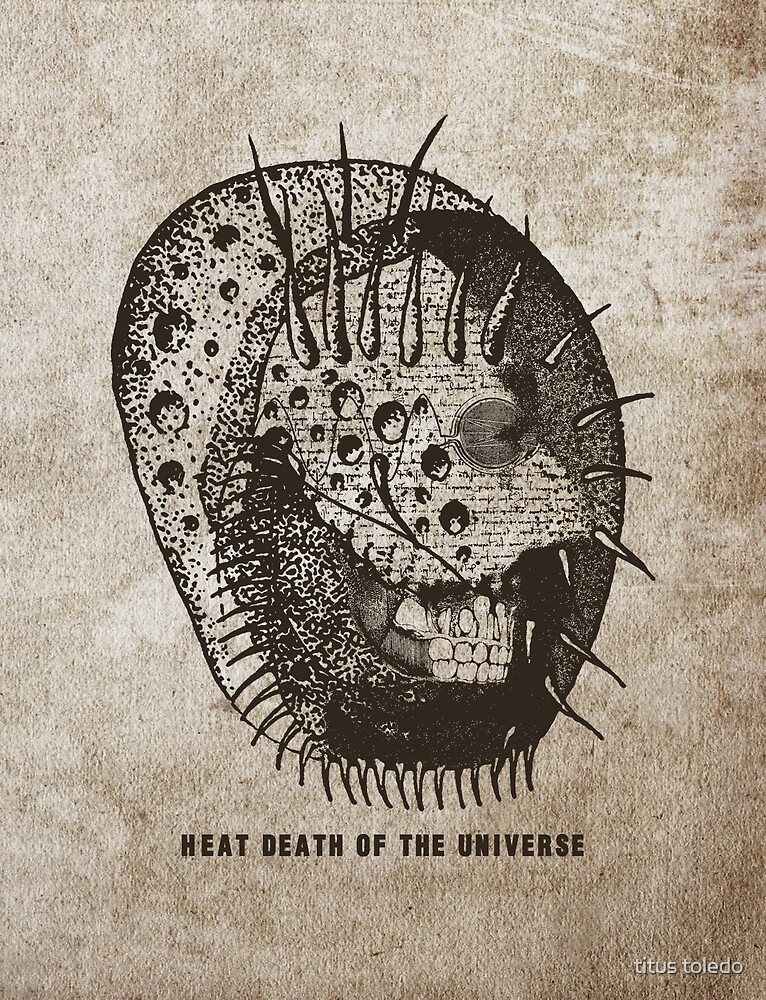 "heat death of the universe" by titus toledo Redbubble
