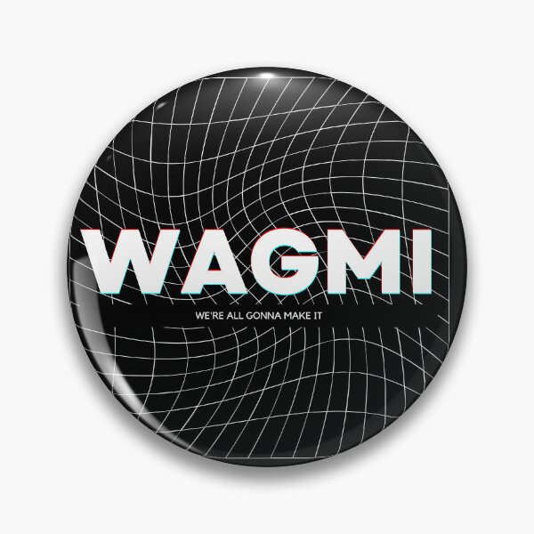 Item preview, WAGMI (We're all gonna make it) designed and sold by bulaklakin.