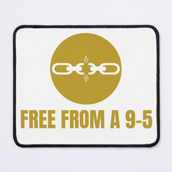 Item preview, Free From A 9-5 Job designed and sold by Ndigwan.