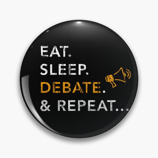 Item preview, Eat. Sleep. Debate. Repeat. Awesome Classic Design designed and sold by WartonnoArt.