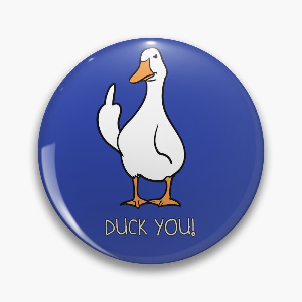 Item preview, Duck You designed and sold by SirGryphon's Art.