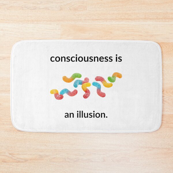 Item preview, Consciousness is an Illusion | Oddly Specific Targeted Funny Parody Design designed and sold by AMFR-Design.