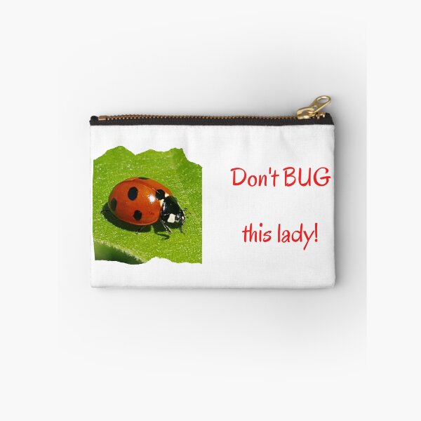 Item preview, Don't Bug this Lady designed and sold by CeeLeeGifts.