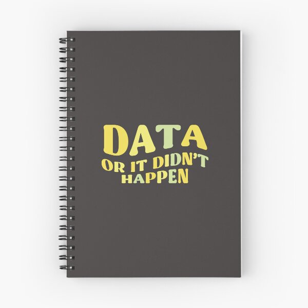 Item preview, DATA Or It Didn't Happen Colorful Quote designed and sold by InnaPo ⭐⭐⭐⭐⭐.