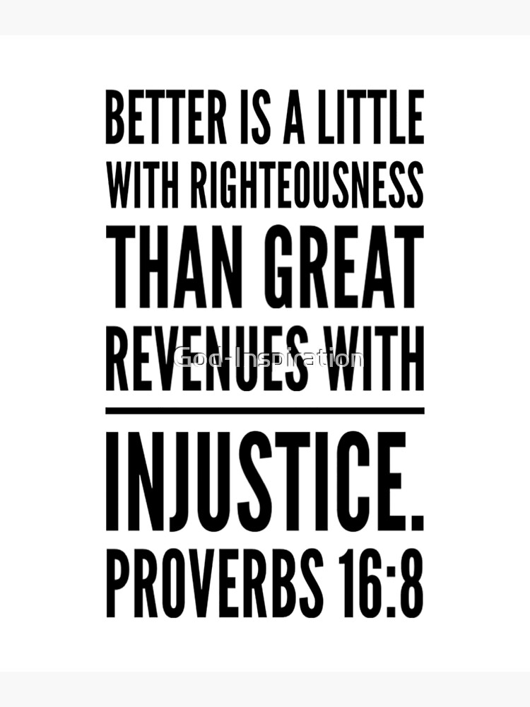 god-inspiration-proverbs-16-8-better-is-a-little-with-righteousness